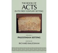 Richard J. Bauckham Book of Acts in its Palestinian Setting (Tascabile)