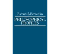 Richard J. Bernstein Philosophical Profiles (Tascabile)