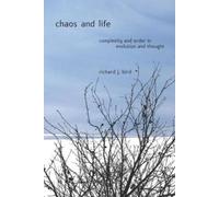 Richard J. Bird Chaos and Life (Copertina rigida)