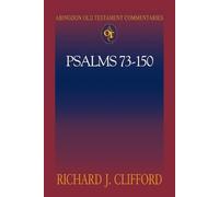 Richard J. Clifford Psalms 73-150 (Copertina rigida)