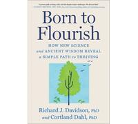 Richard J. Davidson Cortland Dahl Born to Flourish (Copertina rigida)
