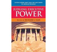 Richard J. Ellis Judging Executive Power (Tascabile)
