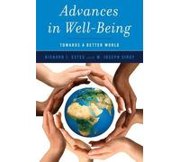 Richard J. Estes M. Joseph Sirgy Advances in Well-Being (Tascabile)