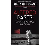 Richard J. Evans Altered Pasts (Tascabile)
