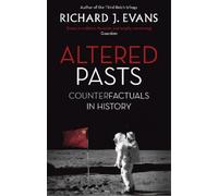 Richard J. Evans Altered Pasts (Tascabile)