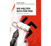 Richard J. Evans Stephan Heinrich Nolt Sie hielten sich für frei: D (Tascabile)