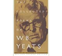 Richard J. Finneran W. B. Yeats The Collected Poems of W.B. Yeats (Tascabile)