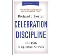 Richard J. Fost Celebration of Discipline, Special Anniversar (Copertina rigida)