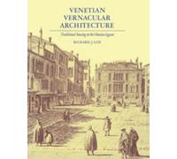 Richard J. Goy Venetian Vernacular Architecture (Tascabile)