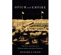 Richard J. Grace Opium and Empire (Tascabile)