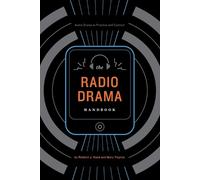 Richard J. Hand Mary Traynor The Radio Drama Handbook (Tascabile)
