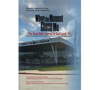 Richard J Hughbank D Mgt Gregory B Stev When the Moment Chose (Copertina rigida)