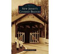 Richard J., Jr. Garlipp New Jersey's Covered Bridges (Tascabile)