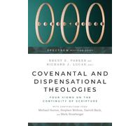 Richard J. Luca Covenantal and Dispensational Theologies - Four View (Tascabile)