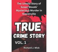 Richard J Mick True Crime Story (Tascabile) True Crime Story