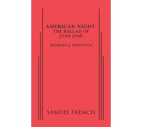 Richard J Montoya American Night: The Ballad of Juan Jose (Tascabile)