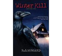 Richard J Norgard Winter Kill (Tascabile)