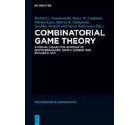 Richard J. Nowakowski Combinatorial Game Theory (Copertina rigida)