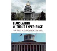 Richard J. Powell Legislating Without Experience (Tascabile)