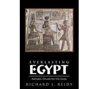 Richard J Reidy Everlasting Egypt (Tascabile)