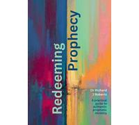Richard J Roberts Redeeming Prophecy (Tascabile)