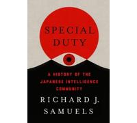 Richard J. Samuels Special Duty (Copertina rigida)