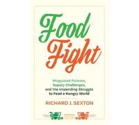 Richard J. Sexton Food Fight (Copertina rigida)
