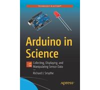 Richard J. Smythe Arduino in Science (Tascabile)
