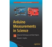 Richard J. Smythe Arduino Measurements in Science (Tascabile)