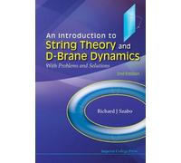 Richard J Szabo Introduction To String Theory And D-brane Dyn (Copertina rigida)
