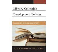 Richard J. Wood Frank Hoffman Library Collection Development Policie (Tascabile)