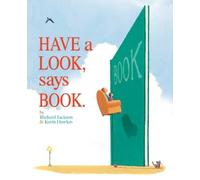 Richard Jackson Have a Look, Says Book. (Copertina rigida)