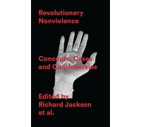 Richard Jackson Revolutionary Nonviolence (Tascabile)