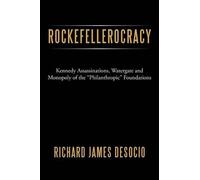 Richard James DeSocio Rockefellerocracy (Tascabile)