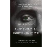 Richard James E Misreading Scripture with Individualist Eyes - Patro (Tascabile)