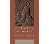 Richard James Fischer Historical Genesis (Tascabile)