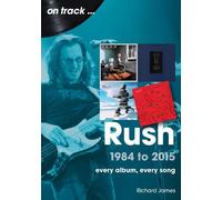 Richard James Rush 1984 to 2015 On Track (Tascabile) On Track