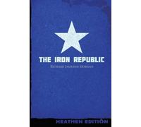 Richard Jameson Morgan The Iron Republic (Heathen Edition) (Tascabile)