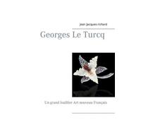 Richard Jean-Jacques Jean-Jacques Richard Georges Le Turcq (Tascabile)