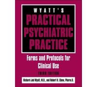 Richard Jed Wyatt Robert H. C Wyatt's Practical Psychiatric Pract (Anello, filo)