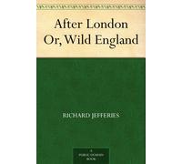 Richard Jefferi After London, Or, Wild England: A Classic of (Copertina rigida)