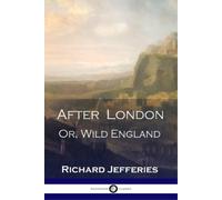 Richard Jefferies After London (Tascabile)