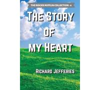 Richard Jefferies The Story of My Heart (Tascabile)