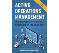 Richard Jeffery Neil Bentley Active Operations Management (Tascabile)