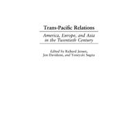 Richard Jensen Trans-Pacific Relations (Copertina rigida)