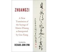 Richard John Lynn Zhuangzi (Tascabile) Translations from the Asian Classics