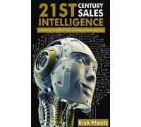 Richard John Pfautz 21st Century Sales Intelligence (Tascabile)