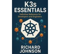 Richard Johnson K3s Essentials (Tascabile)