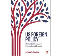 Richard Johnson US Foreign Policy (Tascabile)