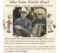 Richard Johnson Who Knew Charlie Shoe? (CD) Album